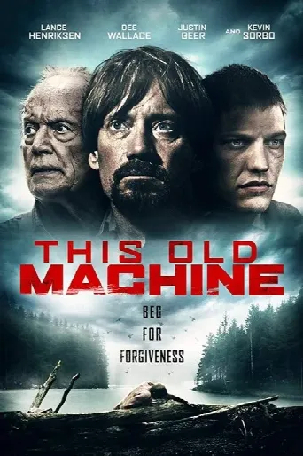 This Old Machine (2017) poster