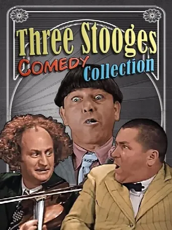 Three Stooges Comedy Collection (2024) poster