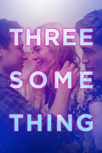 Threesomething (2018) poster