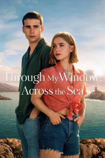 Through My Window: Across the Sea (2023) poster
