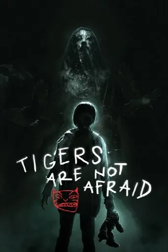 Tigers Are Not Afraid (2017) poster