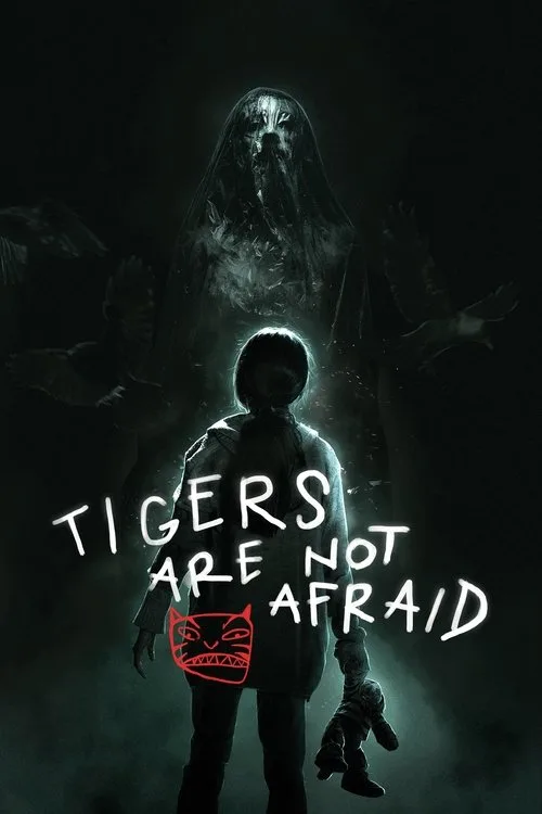 Tigers Are Not Afraid (2017) poster