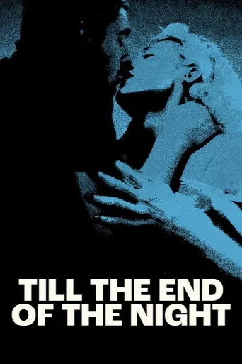 Till the End of the Night (2023) poster