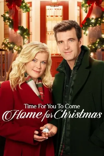 Time for You to Come Home for Christmas (2019) poster