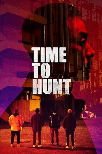 Time to Hunt (2020) poster