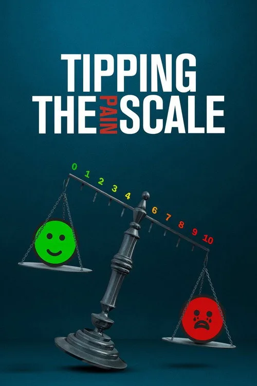 Watch Tipping the Pain Scale (2021) online free - poster