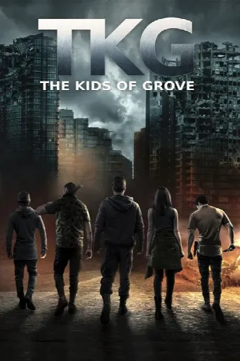 TKG: The Kids of Grove (2020) poster