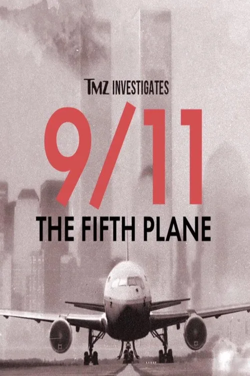 TMZ Investigates: 9/11: THE FIFTH PLANE (2023) poster
