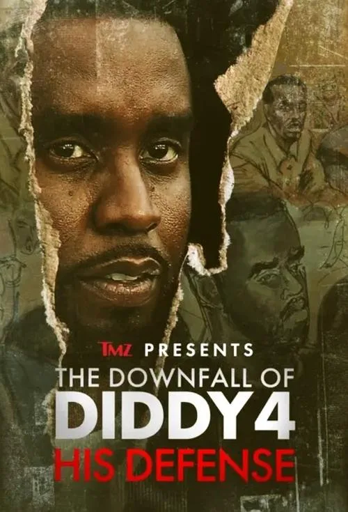 TMZ Presents | The Downfall of Diddy 4: His Defense (2025) poster