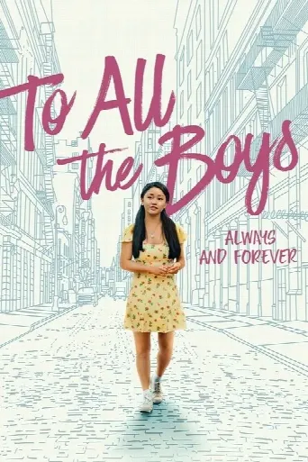 To All the Boys: Always and Forever (2021) poster