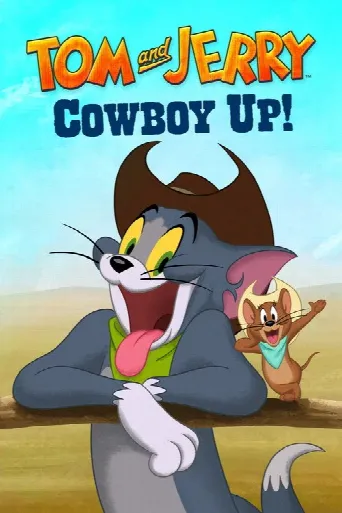 Tom and Jerry Cowboy Up! (2022) poster