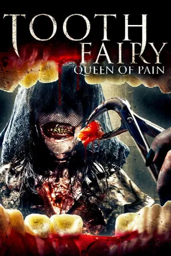 Tooth Fairy: Queen of Pain (2022) poster