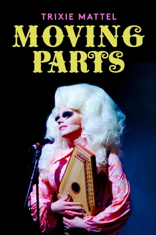 Trixie Mattel: Moving Parts (2019) poster
