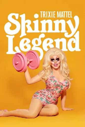 Trixie Mattel: Skinny Legend (2019) poster