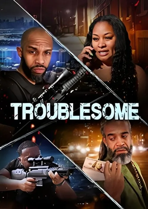 Troublesome (2025) poster