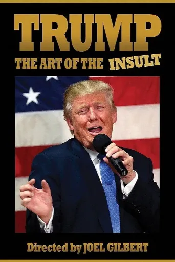 Trump: The Art of the Insult (2018) poster