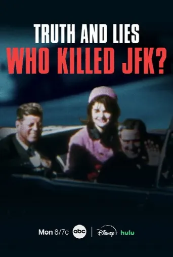 Truth and Lies: Who Killed JFK? (2025) poster