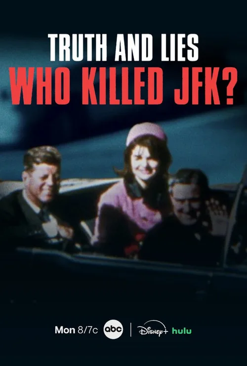 Truth and Lies: Who Killed JFK? (2025) poster