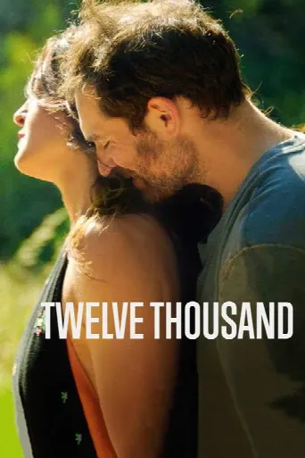 Twelve Thousand (2020) poster