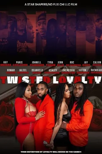 Twisted Loyalty (2023) poster