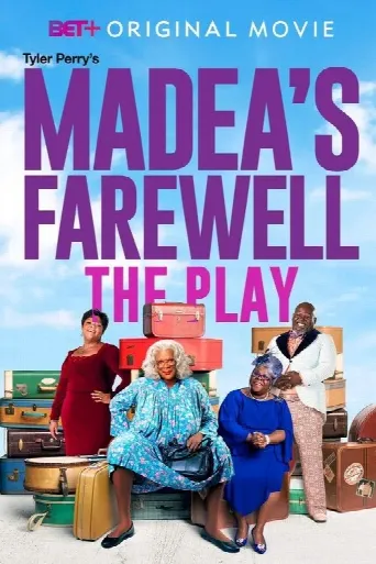 Tyler Perry's Madea's Farewell Play (2020) poster