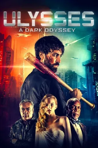 Ulysses: A Dark Odyssey (2018) poster