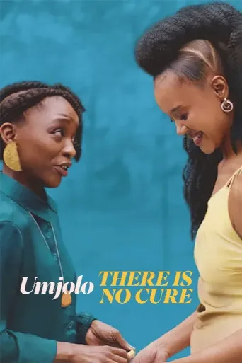 Umjolo: There Is No Cure (2025) poster