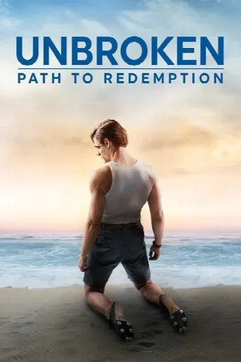 Unbroken: Path to Redemption (2018) poster