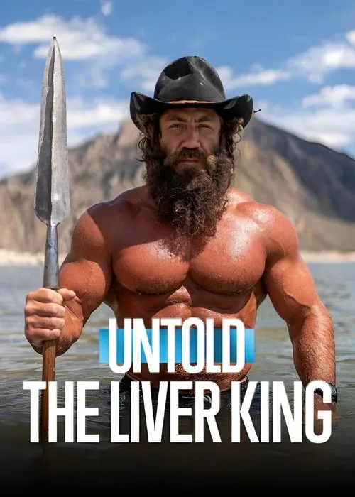 Untold: The Liver King (2025) poster