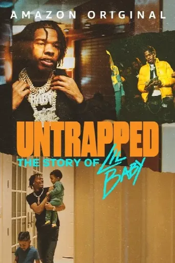 Untrapped: The Story of Lil Baby (2022) poster