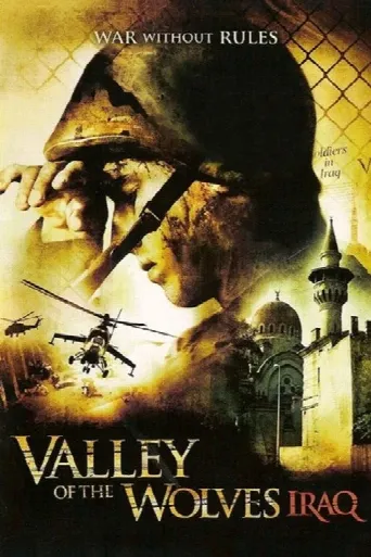 Valley of the Wolves: Iraq (2006) poster