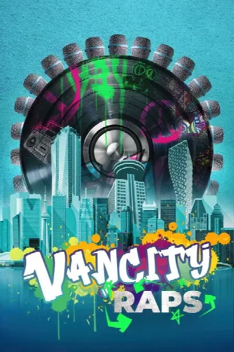 Vancity Raps (2024) poster