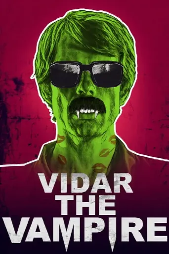 Vidar the Vampire (2017) poster