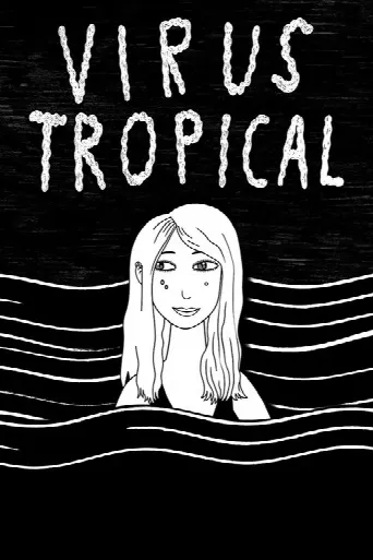 Virus Tropical (2017) poster