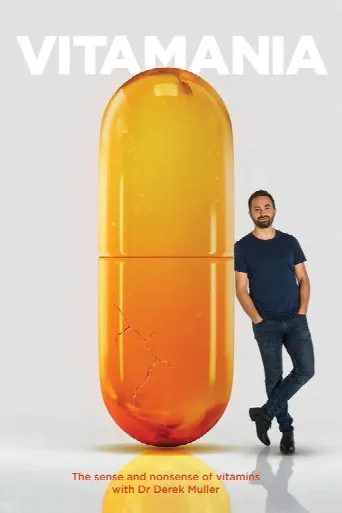 Vitamania: The Sense and Nonsense of Vitamins (2018) poster