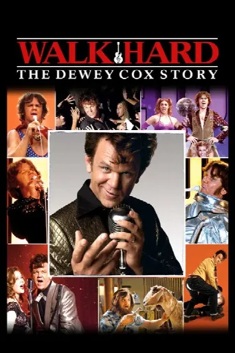 Walk Hard: The Dewey Cox Story (2007) poster