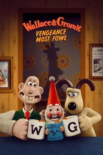 Wallace & Gromit: Vengeance Most Fowl (2024) poster
