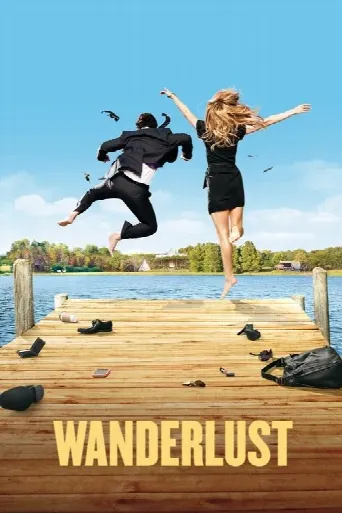 Wanderlust (2012) poster