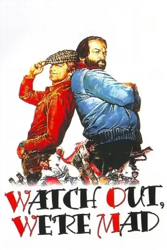 Watch Out, We're Mad (1974) poster