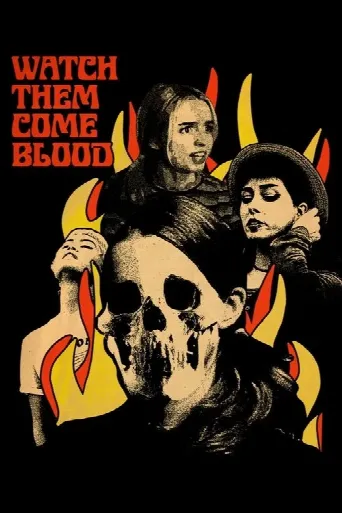 Watch Them Come Blood (2024) poster