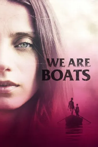 We Are Boats (2019) poster