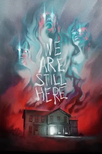 We Are Still Here (2015) poster