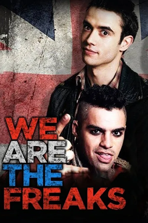 Watch We Are the Freaks (2013) online free - poster