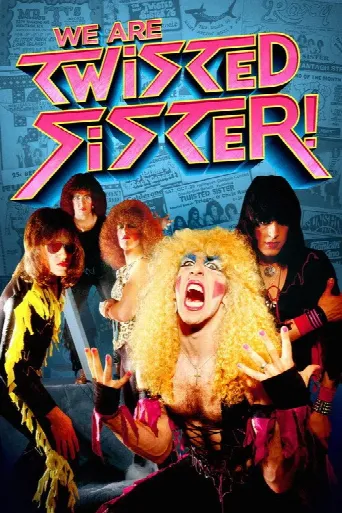 We are Twisted Fucking Sister! (2016) poster
