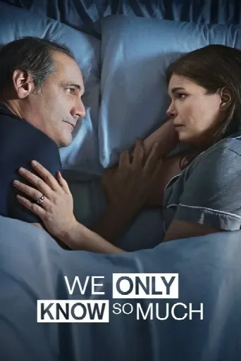 We Only Know So Much (2018) poster