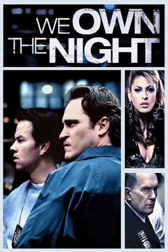 We Own the Night (2007) poster