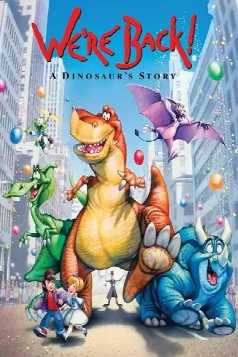 We're Back! A Dinosaur's Story (1993) poster