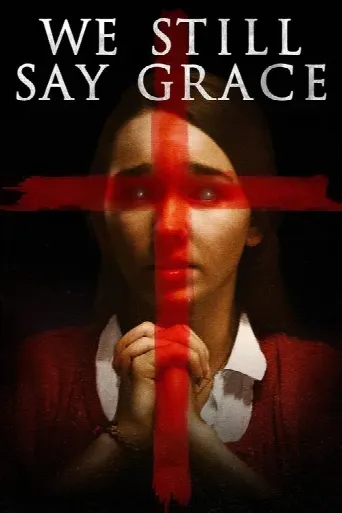 We Still Say Grace (2020) poster