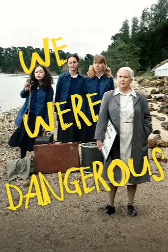 We Were Dangerous (2024) poster