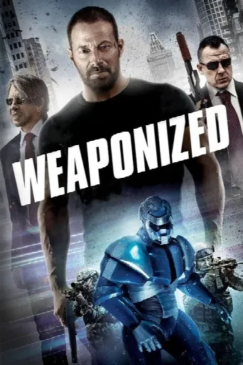 Weaponized (2016) poster
